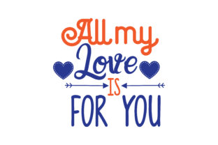 All My Love is for You: Graphics and Crafts