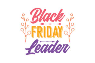 Black Friday Leader: Graphics for Crafts