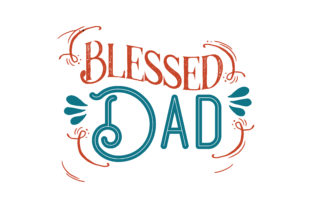 Blessed Dad: Graphics for Crafts