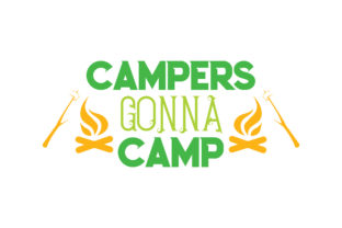 Campers Gonna Camp