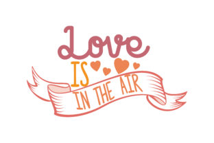 Love is in the Air