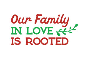 Our Family is Rooted: Graphics and Crafts for Digital Sellers