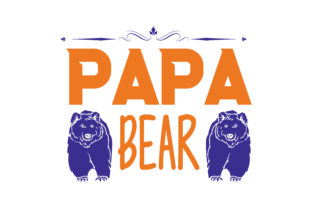 Papa Bear: Graphics for Crafts and Content