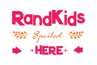 Randkids Spoiled Here Graphics and Crafts