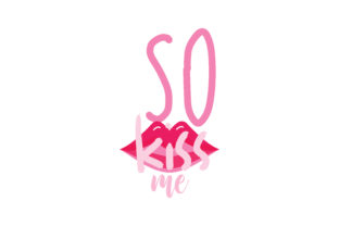 So Kiss Me: Graphics and Crafts for Creative Marketing