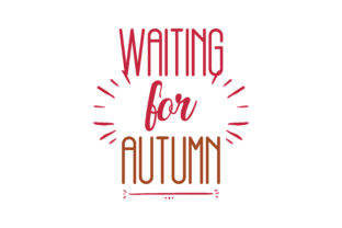 Waiting for Autumn: Graphics and Crafts