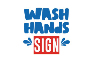 Wash Hands Sign Graphics for Crafts