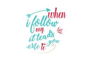 When I Follow My It Leads Me to You: Graphics and Crafts